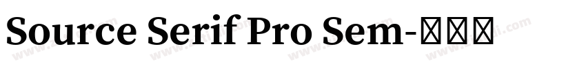 Source Serif Pro Sem字体转换 Source Serif Pro Sem字体转换